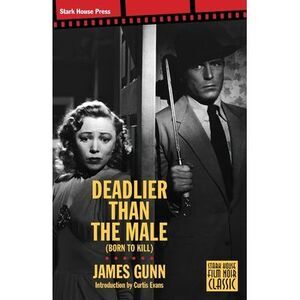 Deadlier Than the Male -- James Gunn